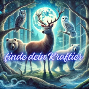 Dein Weg zum Krafttier